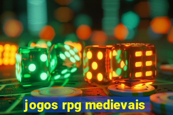 jogos rpg medievais